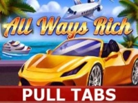 All Ways Rich Pull Tabs