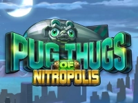 Pug Thugs of Nitropolis