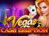 Cash Eruption Vegas