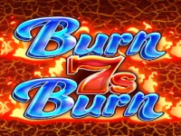 Burn 7s Burn