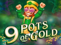 9 Pots of Gold