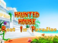 Haunted House Rest in Paradise