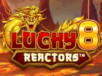 Lucky 8 Reactors