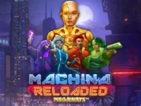 Machina Reloaded Megaways